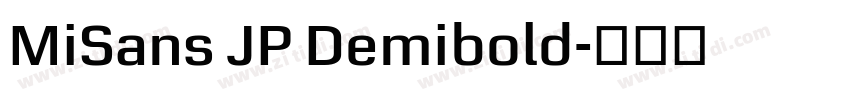 MiSans JP Demibold字体转换